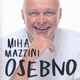 Miha Mazzini: Osebno