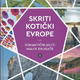Skriti kotički Evrope
