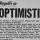 V Rogaški so optimisti