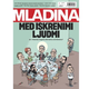 Nova naslovnica Mladine / MED ISKRENIMI LJUDMI