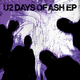 Plošča / U2: Days of Ash EP