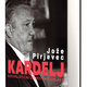 Knjiga / Jože Pirjevec: Kardelj: socialistični utopist na oblasti