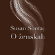 Knjiga / O ženskah: Susan Sontag