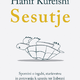 Knjiga / Hanif Kureishi: Sesutje