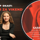 (VIDEO) Večer za vikend s Saro Štiglic: Odgovornost za podnebno krizo nosijo gospodje v kravatah, ne pa navadni ljudje