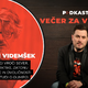 (VIDEO) Večer za vikend z Boštjanom Videmškom: "Poplave v Sloveniji so bile predfilm prihodnosti"